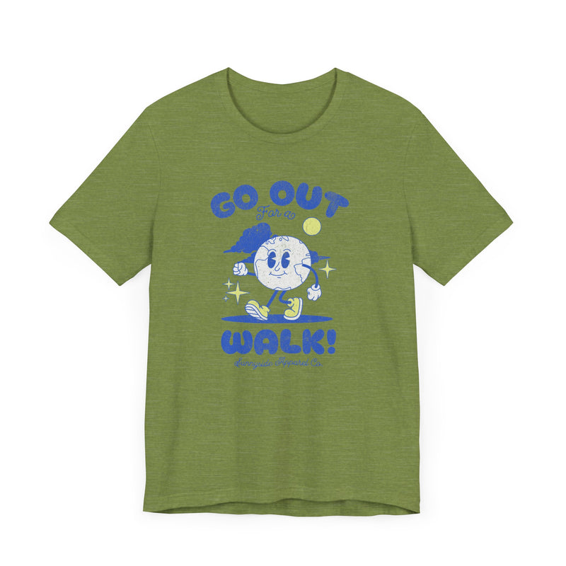 GO OUT FOR A WALK T-SHIRT