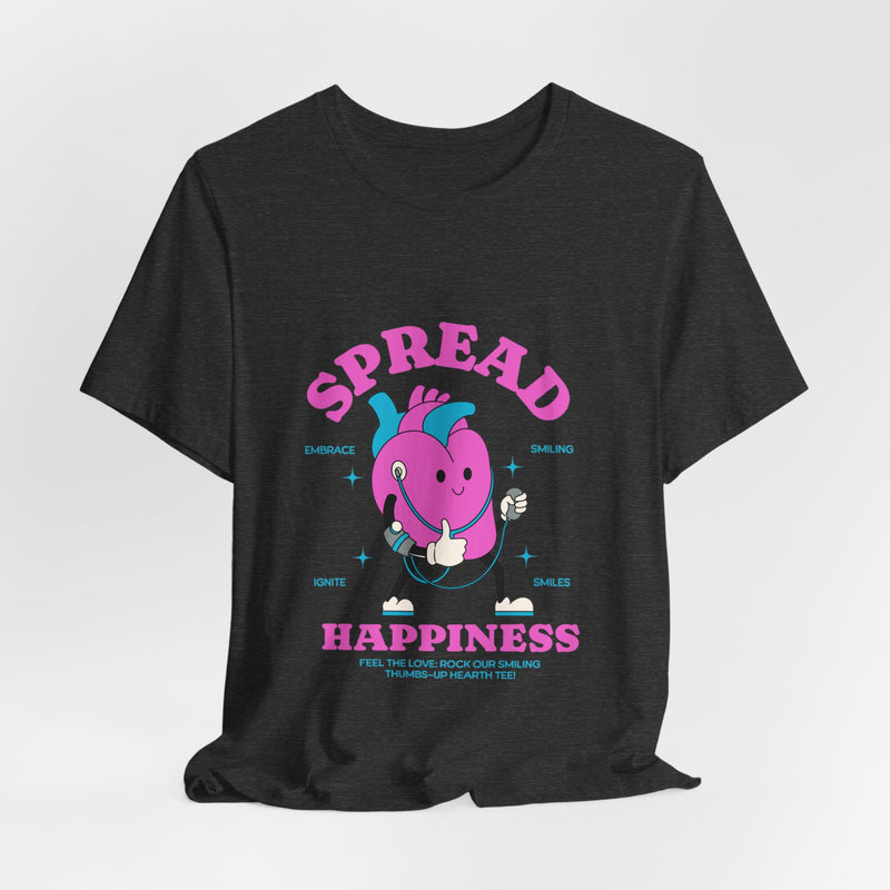 Spread Happiness Short Sleeve Tee