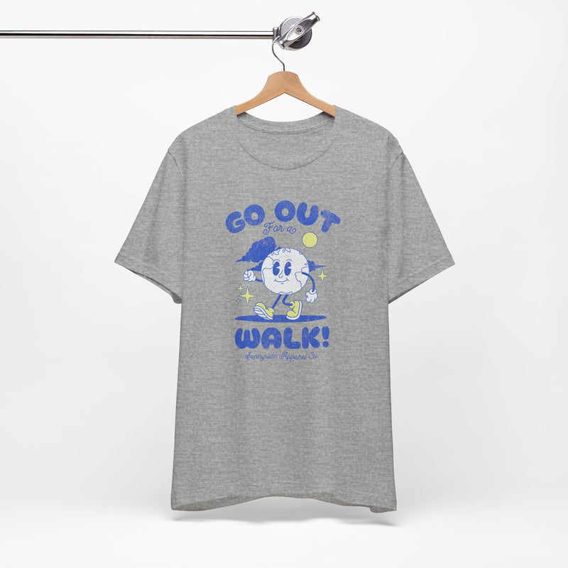 GO OUT FOR A WALK T-SHIRT