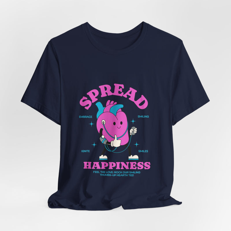 Spread Happiness Short Sleeve Tee