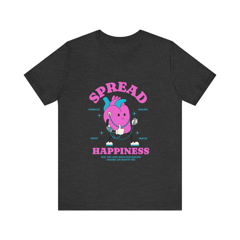 Spread Happiness Short Sleeve Tee