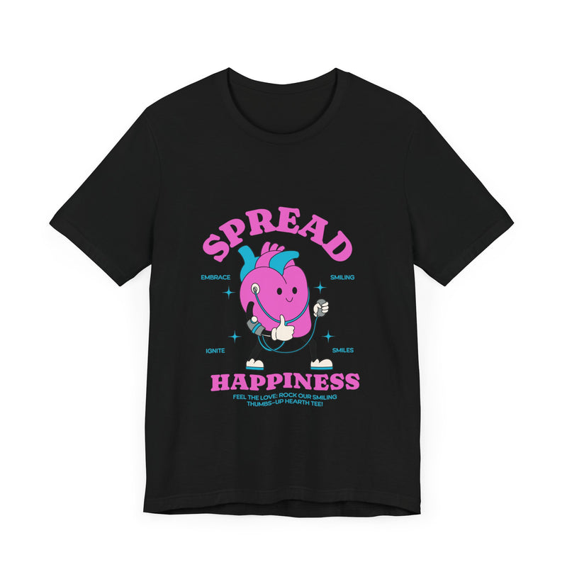 Spread Happiness Short Sleeve Tee